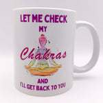 Unique gift for yoga lovers. 7 chakras white coffee cup. Meditative figure with seven healing chakra colours and witty text on ceramic white mug