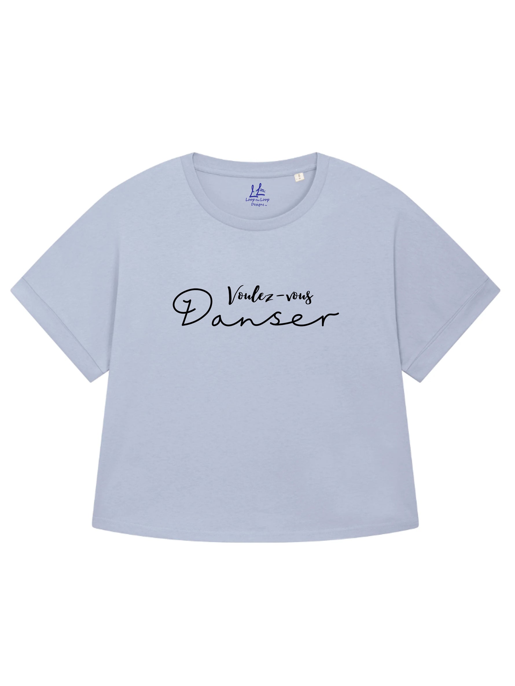 Light blue womens oversized T-shirt with loose sleeves with roll cuffs. The ladies tshirt has the french words Voulez Vous Danser in black