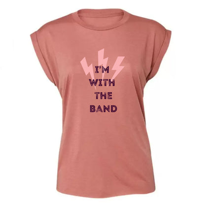 Women's Flowy Graphic T-shirt - "I'm with the Band"