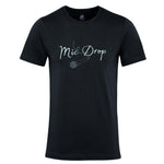 Mens black graphic tshirt with wording Mic Drop and microphone outline. Rock / Hip Hop music theme unisex relaxed fit slogan band tee with crew neck and short sleeves